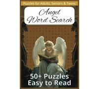 Angel Word Search Puzzle Book: Word Searches with Easy-to-Read Print About Angels, Spirituality, Positivity, and More | 6x9 inches, 110 pages | 50+ ... for Vacations, Holidays, and Leisure Time