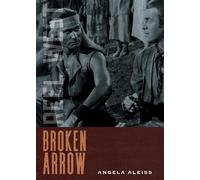 Angela Aleiss Broken Arrow (Poche) Reel West Series