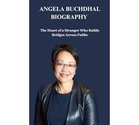 ANGELA BUCHDHAL BIOGRAPHY: The Heart of a Stranger Who Builds Bridges Across Faiths