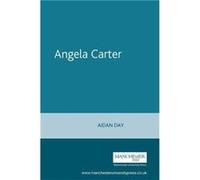 Angela Carter by Aidan Day Aidan Day (Auteur)