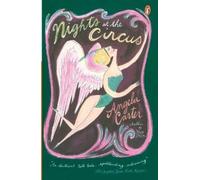 Angela Carter – Nights at the Circus – Poche