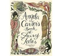 Angela Carter's book of fairy tales Angela Carter (Auteur)
