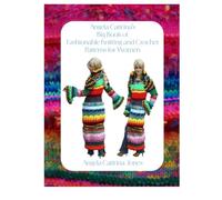 Angela Catirina’s Big Book of Fashionable Knitting and Crochet Patterns for Women