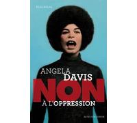 Angela Davis : "Non à l'oppression"