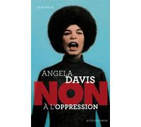 Angela Davis : "Non à l'oppression"