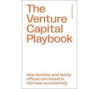 Angela De Giaco The Venture Capital Playbook: How families and family of (Poche)