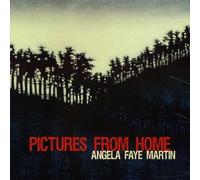 Angela Faye Martin - Pictures from Home
