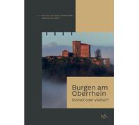 Angela Kaiser-Lahme Nina Gallion Sab Burgen am Oberrhein: Einheit oder (Relié)