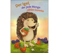 Angela Kommo&sz Der Igel, der jede Menge zählen konnte: Ein Bilderbuch z (Relié)
