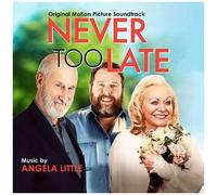 Little,Angela - Never Too Late: Original Motion Picture