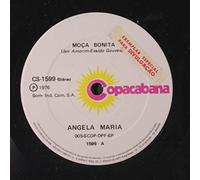 ANGELA MARIA - moca bonita / va, mas volte 45 rpm single