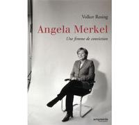 Angela Merkel Une femme de conviction - Volker Resing - Empreinte Temps Present - broché - Biographie