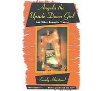 Angela the Upside-Down Girl, The Concord Library Series Emily Hiestand (Auteur)