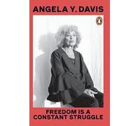 Angela Y. Davis - Freedom Is A Constant Struggle - Paperback - E245z