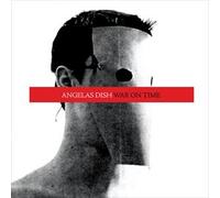 Angelas Dish - War on Time (12 Tracks) Aust Excl [Import]