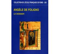 Angèle de Foligno. Le dossier