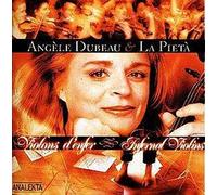 Angele Dubeau & La Pieta - Violons d'enfer (Infernal Violins) [Import]