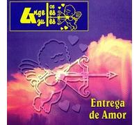 Angeles Azules - Entrega De Amor