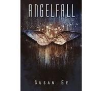 Angelfall (Penryn & the End of Days) Ee, Susan (Auteur)