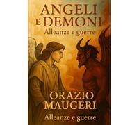 angeli e demoni: guerre e alleanze fra angeli