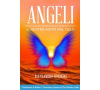 Angeli: Il Nostro Aiuto da Cielo