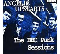 Angelic Upstarts - BBC Punk Sessions
