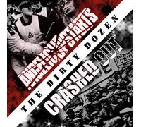 ANGELIC UPSTARTS/CRASHED OUT - THE DIRTY DOZEN (SPLIT LP) VINYL LP NEUF