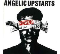 Angelic Upstarts – Power of the Press – Import (KB)