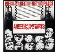 ANGELIC UPSTARTS - We Gotta Get Out Of This Place