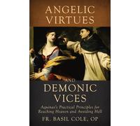 Angelic Virtues And Demonic Vices
