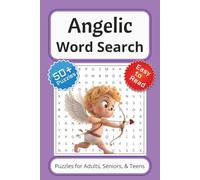 Angelic Word Search: Word Search Puzzles with Easy to Read Print About Angels, Heaven, Cherubs, and More | 6 x 9 inches, 110 pages | 50+ Puzzles...Gift for Vacations, Holidays, and Relaxation