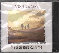 Angelica Sepe - Ma Si Tu Staje Cu' Mme