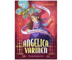 Angelica Varinen - Tome 3 - Le Papillon Mécanique