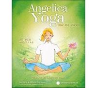 Angelica Yoga pour les jeunes - Kéther : Anges 1 à 8 Emmanuelle (Illustration), Régine Thomas (Auteur), Patrick Thomas (Auteur)