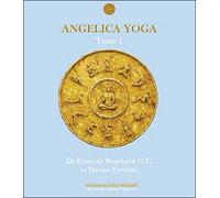 Angelica Yoga Tome 1