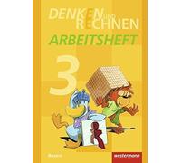 Denken Und Rechnen 3. Arbeitsheft. Grundschulen. Bayern