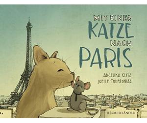 Angelika Glitz Joëlle Tourlonias Mit einer Katze nach Paris (Relié)