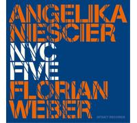 Angelika Niescier & Florian Weber – NYC Five – CD – Integral