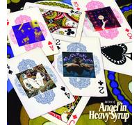 Angel'in Heavy Syrup - Best of Angel'in Heavy Syrup