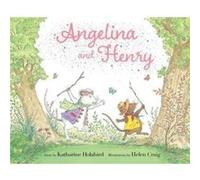 Angelina and Henry by Katharine Holabird Katharine Holabird (Auteur)