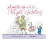 Angelina and the Royal Wedding by Katharine Holabird Katharine Holabird (Auteur)