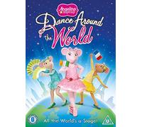 Angelina Ballerina Dance Around The World [Edizione: Regno Unito] [Import]