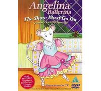Angelina Ballerina – The Show Must Go On – Import anglais