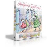 Angelina Ballerina On the Go Boxed Set by Katharine Holabird Katharine Holabird (Auteur)