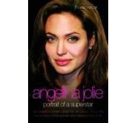 Angelina Jolie - The Biography