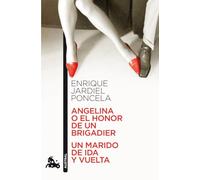 Angelina O El Honor De Un Brigadier / Un Marido De Ida Y Vuelta Enrique Jardiel Poncela (Auteur)