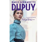 Angélina Tome 3 - La Force de l'aurore