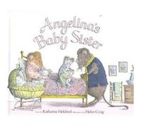 Angelina's Baby Sister Katharine Holabird (Auteur)