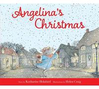 Angelina's Christmas - Katharine Holabird - Little Simon - ebook (ePub) - Livre