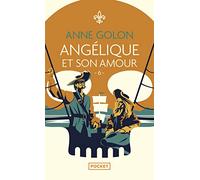 Angélique - 6. Angélique et son amour